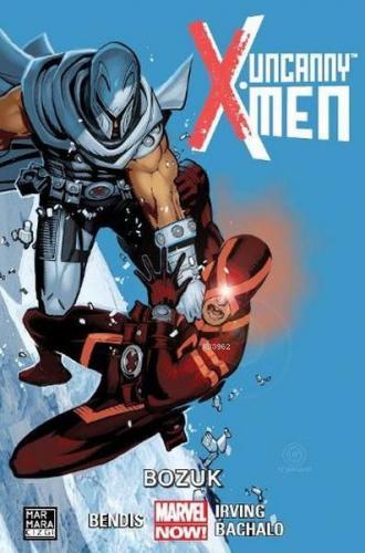 Uncanny X-Men 2 - Bozuk Brian Michael Bendis