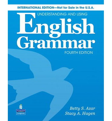 Understanding and Using English Grammar Stacy A. Hagen - Betty S.