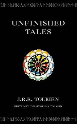 Unfinished Tales (Tolkien) J. R. R. Tolkien