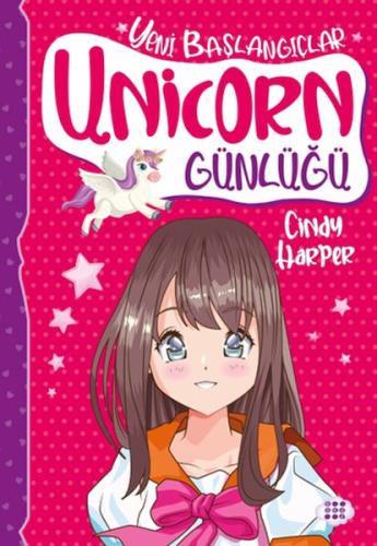 Unicorn Günlüğü 1 – Yeni Başlangıçlar Cindy Harper