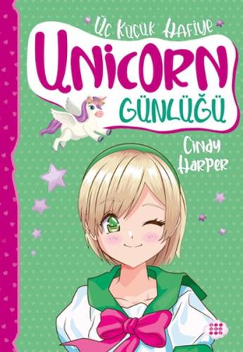 Unicorn Günlüğü 3 – Üç Küçük Hafiye Cindy Harper