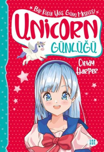 Unicorn Günlüğü 4 – Bir Küçük Yaş Günü Meselesi Cindy Harper