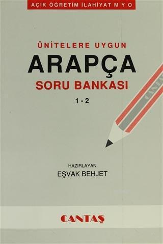 Ünitelere Uygun Arapça Soru Bankası 1 - 2; Açık Öğretim İlahiyat MYO