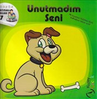 Unutmadım Seni / TopTiş Çıkartmalı Masallar 1 Kolektif