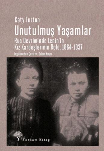 Unutulmuş Yaşamlar