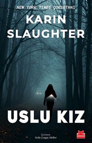 Uslu Kız Karin Slaughter