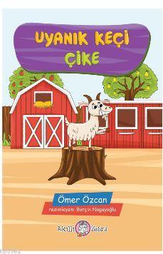 Uyanık Keçi Çike