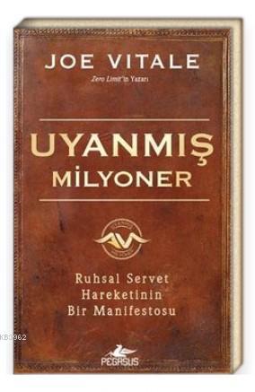 Uyanmış Milyoner Ruhsal Servet Hareketinin Bir Manifestosu