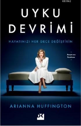 Uyku Devrimi; Hayatınızı Her Gece Değiştirin