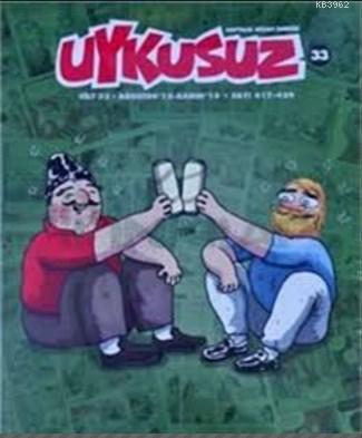 Uykusuz Dergisi Cilt 33 (Ağustos-15 Kasım 15 Sayı 417-429)