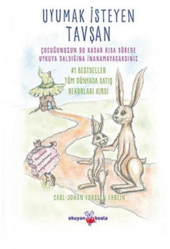 Uyumak İsteyen Tavşan; Çocuğunuzun Bu Kadar Kısa Sürede Uykuya Daldığına İnanamayacaksınız