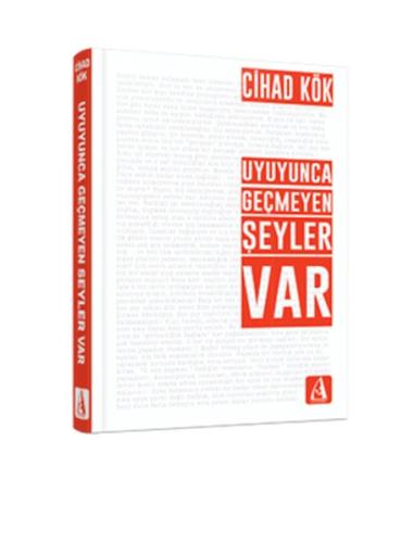 Uyuyunca Geçmeyen Şeyler Var Cihad Kök