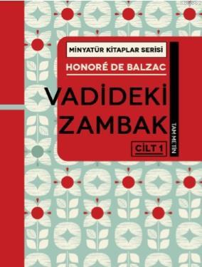 Vadideki Zambak - Cilt 1 Honoré de Balzac
