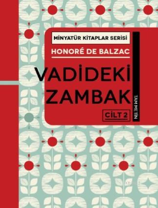 Vadideki Zambak - Cilt 2 Honoré de Balzac
