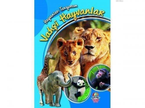 Vahşi Hayvanlar - Hayvanları Tanıyorum