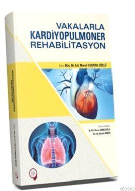 Vakalarla Kardiyopulmoner Rehabilitasyon