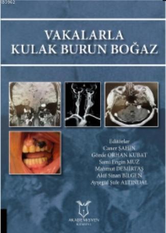 Vakalarla Kulak Burun Boğaz