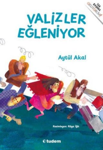 Valizler Eğleniyor Aytül Akal