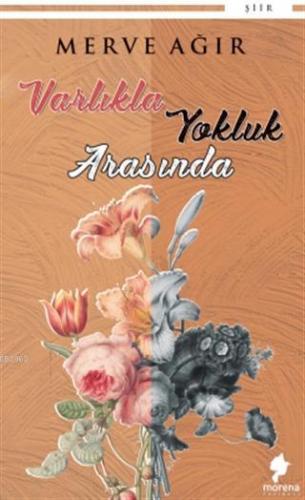 Varlıkla Yokluk Arasında