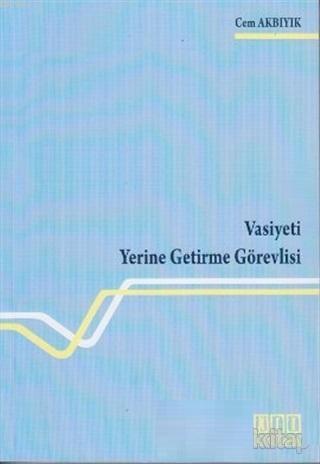 Vasiyeti Yerine Getirme Görevlisi