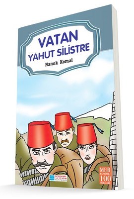 Vatan Yahut Silistre / 100 Temel Eser Namık Kemal