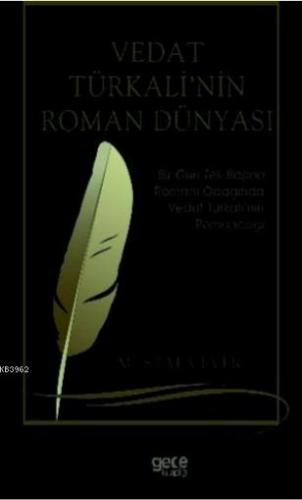 Vedat Türkali'nin Roman Dünyası Mustafa Ever