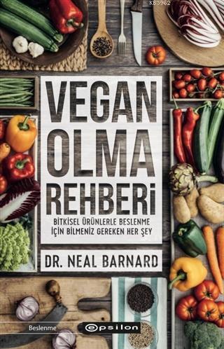 Vegan Olma Rehberi Neal D. Barnard
