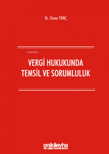 Vergi Hukukunda Temsil ve Sorumluluk
