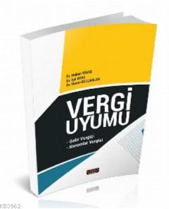 Vergi Uyumu; Gelir Vergisi, Kurumlar Vergisi