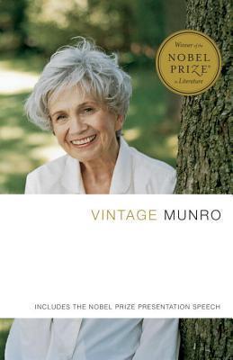 Vintage Munro : Nobel Prize Edition Alice Munro