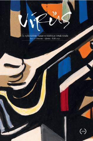 Virüs Üç Aylık Kültür Sanat ve Edebiyat Dergisi