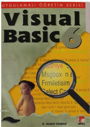 Visual Basic 6.0 G. Murat Taşbaşı