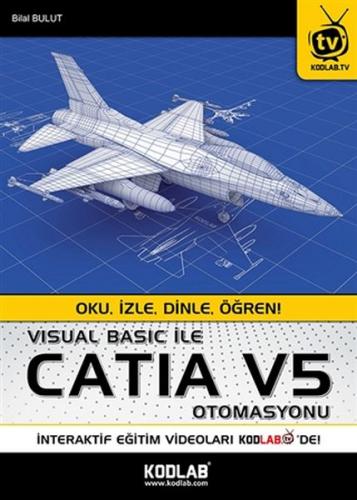 Visual Basic ile Catia V5 Otomasyonu - Oku İzle Dinle Öğren Bilal Bulu