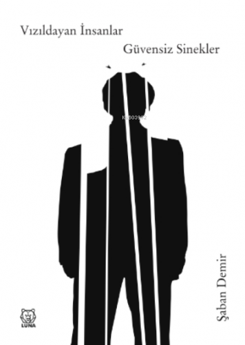 Vızıldayan İnsanlar, Güvensiz Sinekler