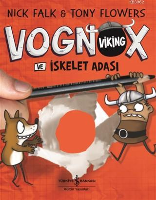 Vognox Viking ve İskelet Adası Tony Flowers