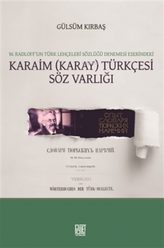 W. Radloff'un Türk Lehçeleri Sözlüğü Denemesi Eserindeki Karaim (Karay