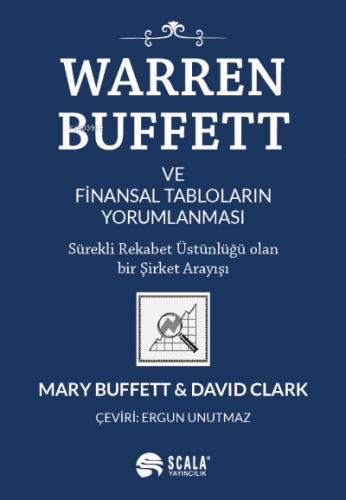 Warren Buffett ve Finansal Tabloların Yorumlanması Mary Buffett