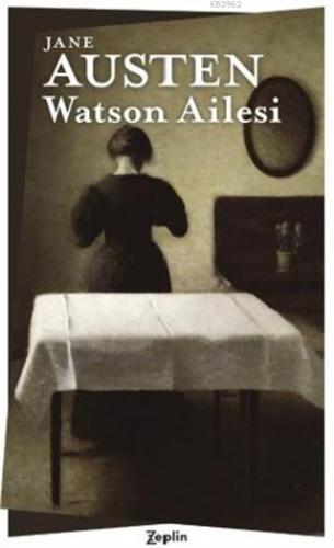 Watson Ailesi Jane Austen