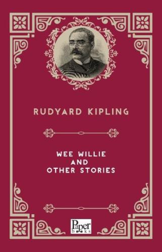 Wee Willie and Other Stories (İngilizce Kitap) Rudyard Kipling
