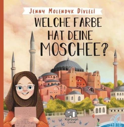 Welche Farbe Hat Deine Moschee (İngilizce) Jenny Molendyk Divleli