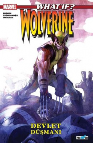 What İf ? Wolverine Devlet Düşmanı Jimmie Robinson