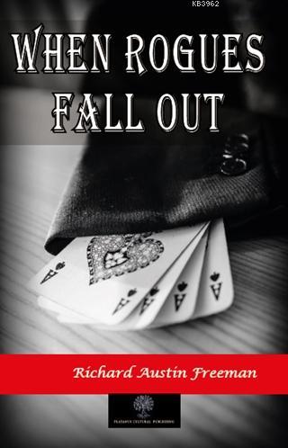 When Rogues Fall Out