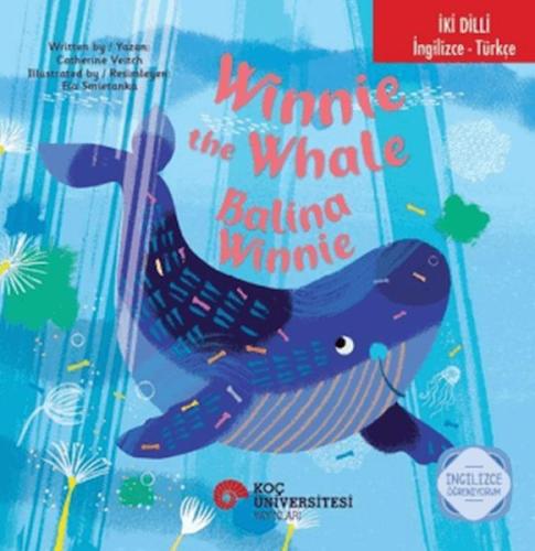 Winnie the Whale / Balina Winnie (İki Dilli) Catherine Veitch