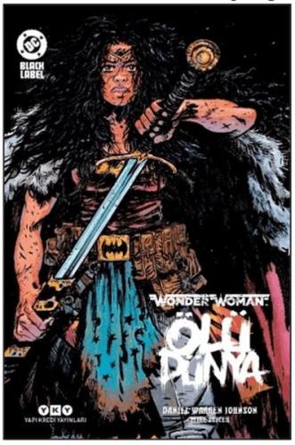 Wonder Woman - Ölü Dünya Daniel Warren Johnson
