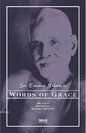 Words of Grace Sri Ramana Maharshi