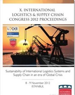 X. International Logistics and Supply Chain Congress 2012 Proceedings 