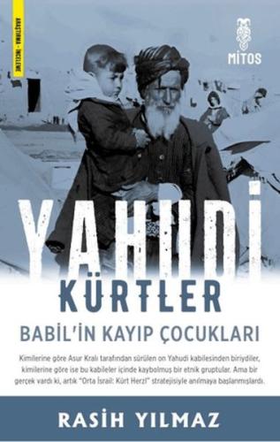 Yahudi Kürtler - Babil’in Kayıp Çocukları