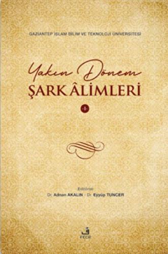 Yakın Dönem Şark Alimleri - 1