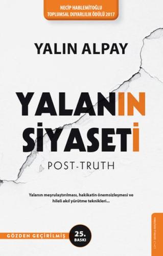 Yalanın Siyaseti (Gözden Geçirilmiş 25. Baskı) Yalın Alpay