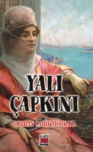 Yalı Çapkını Burhan Cahit Morkaya